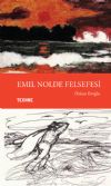 EMIL NOLDE FELSEFESİ